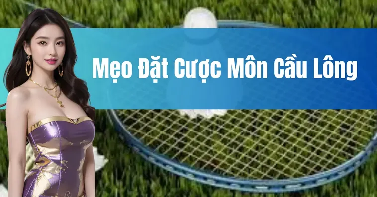 Cách Chơi Cá Cược Cầu Lông Tại MOTO88: Hướng Dẫn Chi Tiết